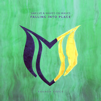 Falling into Place - SMR LVE & Waves On Waves