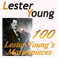 Movin' With Lester - Lester Young