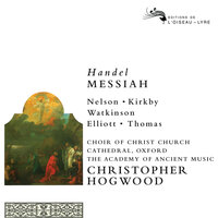 Handel: Messiah, HWV 56 / Pt. 3 - "Then Shall Be Brought To Pass - O Death, Where Is Thy Sting?" - Carolyn Watkinson & Paul Elliott & Academy Of Ancient Music & Christopher Hogwood & Георг Фридрих Гендель