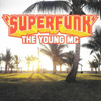 The Young MC (Club Extended) - Superfunk
