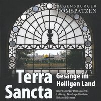 Abendlied - Regensburger Domspatzen & Roland Büchner