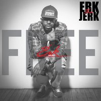 EveryWhere - Erk Tha Jerk & Nio The Gift
