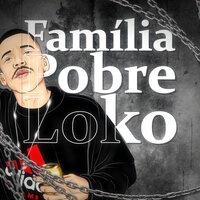 Respeita Nossa História - familia pobre loko & Emanuel Cds & KOBA