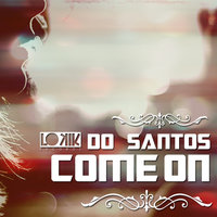 Come On - Do Santos
