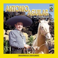 Se Me Hizo La Lucha - ANTONIO AGUILAR
