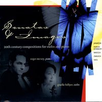 Sonata for Violin and Piano - Con moto (Leos Janacek) - Giselle Hillyer, Roger McVey & Леош Яначек