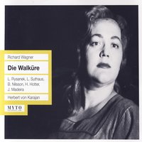 Erster Aufzug: Ein Schwert Verhiess Mir Der Vater - Leonie Rysanek, Ludwig Suthaus, Birgit Nilsson, Hans Hotter, Jean Madeira, Orchestra del Teatro alla Scala & Herbert von Karajan & Рихард Вагнер & Orchestra del Teatro alla Scala & Ludwig Suthaus