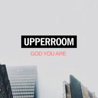 Fortress and Friend - UPPERROOM & Taylor Turner