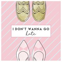 I Don't Wanna Go (Inst.) - Lilac