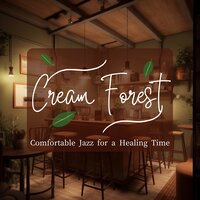 A Diet of Jazz - Cream Forest
