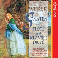 Carl Maria Von Weber: Sonata No. 1 in F major, I - Allegro - Roberto Fabbriciani & Карл Мария фон Вебер