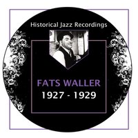 My Fate Is in Your Hands - Fats Waller & Gene Austin