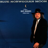 Got to Be You - Ottar 'Big Hand' Johansen