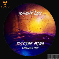 Suicide Mind - Johnny Lux