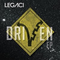 Never Got Over You - Legaci