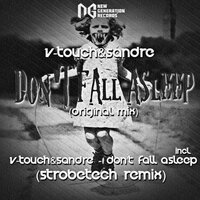 Don't Fall Asleep - V-Touch & Sandre & Strobetech