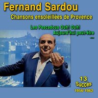 Un pointe d'aïl - Fernand Sardou