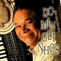 Meu Amor Quem Dera - Dominguinhos