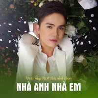 Nhà Anh Nhà Em - Khưu Huy Vũ & Lưu Ánh Loan