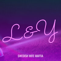 Younisko - SWEDISH WIFE MAFFIA