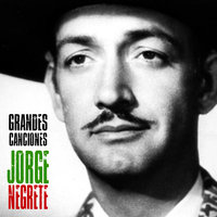 Acuarela Potosina - Jorge Negrete