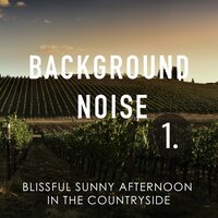 Blissful Sunny Afternoon in the Countryside, Pt. 5 - Thomas O'Reilly