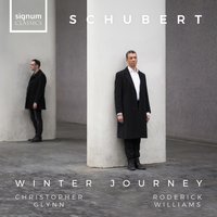 Winterreise, D. 911 "Winter Journey": XVI. Letzte Hoffnung "Last Hope " - Roderick Williams & Christopher Glynn & Франц Шуберт