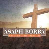 O Que Eu Quero Ser - Asaph Borba