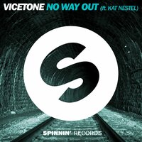 No Way Out - Vicetone & Kat Nestel