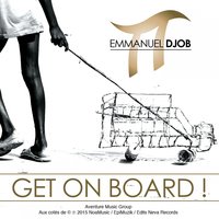 Get on Board - Emmanuel Pi Djob