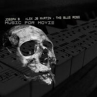 The Day of Love - Alex JB Martin & Joseph B & Joseph Brittanni