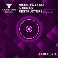 Restructure - Nikhil Prakash & iionas