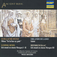 Bon Jour, Bon Mois - Chiaroscuro Ensemble & His Majesties Sagbutts and Cornetts & Nigel Rogers & Гийом Дюфаи