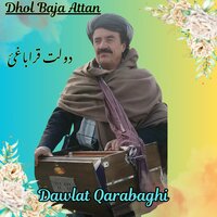 Dhol Baja Attan - Dawlat Qarabaghi