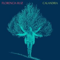 La melodía que te dí - Florencia Ruiz & Mono Fontana & Sergio Verdinelli