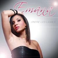 Mais il est là - Emana