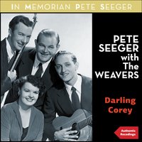 Let the Midnight Special - The Weavers & Pete Seeger