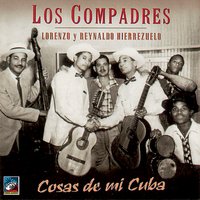 Cañero Nº 15 - Lorenzo Hierrezuelo & Reynaldo Hierrezuelo & Dúo Los Compadres