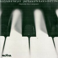 Piano Preludes No., Pt. 22 - Krzysztof Meyer