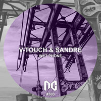 Wet Phone - V-Touch & Sandre