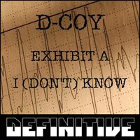 I Know - D Coy