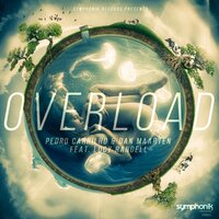 Overload - Dan Maarten & Pedro Carrilho & Lucy Randell
