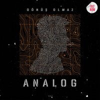 Dönüş Olmaz - Analog