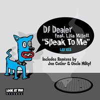 Speak To Me (feat. Lisa Millet) (Uncle Milty Boom Boom Room Dub) - DJ Dealer & Lisa Millett