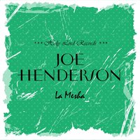 Heavy Legs - Joe Henderson & Johnny Coles