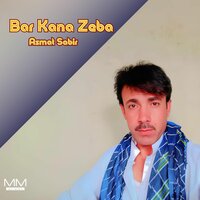 Bar Kana Zeba - Asmat Sabir