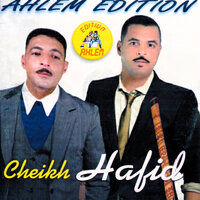 Men Laghouat Le Bladi Cheal - Cheikh Hafid & Cheikh Baby