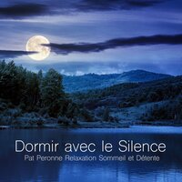 Profonde Relaxation - Pat Peronne Relaxation Sommeil et Détente