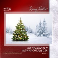 Maria durch ein Dornwald ging - Ronny Matthes