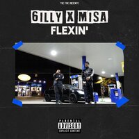 Flexin' - Misa & 6ILLY